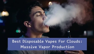 Vapes boleh guna terbaik untuk awan: Pengeluaran wap besar -besaran